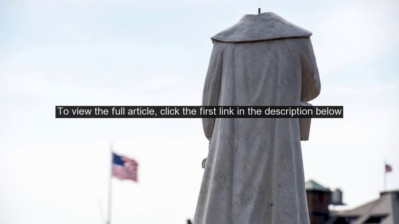 Christopher Columbus Statue Beheaded In Boston Park