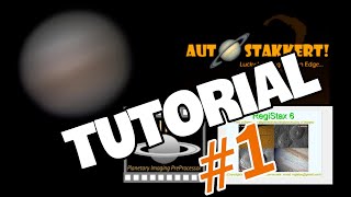 Elaborazione Planetaria con PIPP, AutoStakkert e Registax 6/Planetary processing (Tutorial #1)