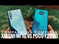 Poco F2 Pro vs Xiaomi Mi 10 - No Hay que Pagar Más