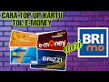 Cara Top Up Kartu Tol E Money via BRImo 🚗