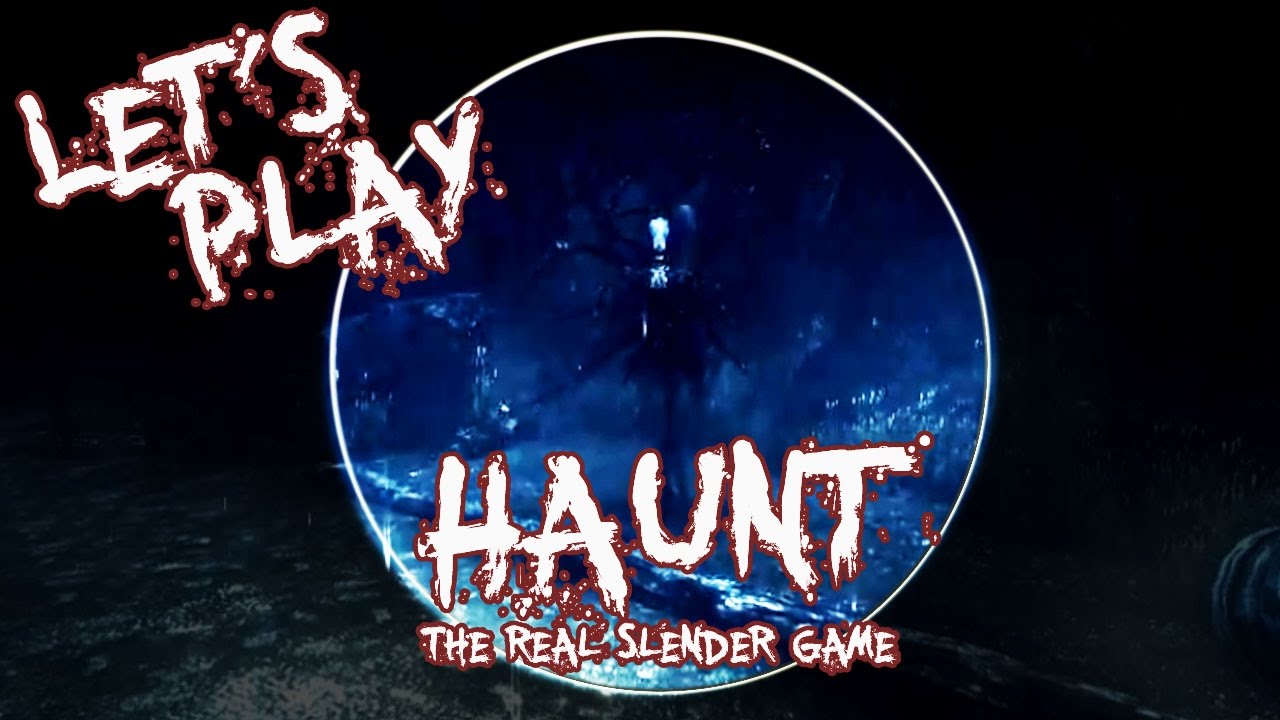 Let's Play: Haunt | Part 1 - LOST