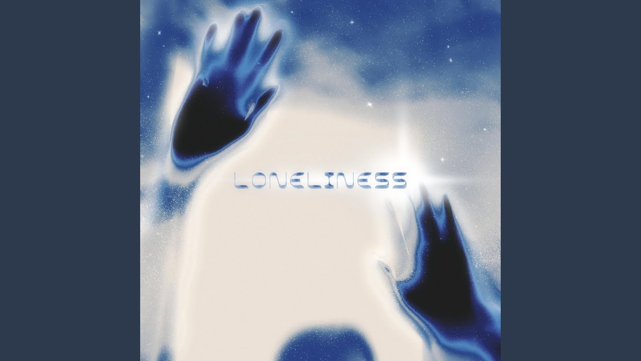 Watch LONELINESS on YouTube Watch LONELINESS on YouTube