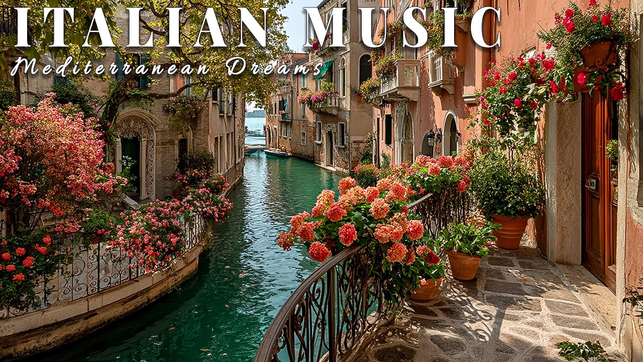 🎶 Italian Vibes & Mediterranean Music 🎶 2+ Hours Scenic Coastal & Lake Relaxation 4K