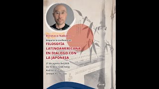 Filosofía Latinoamericana en diálogo con la Japonesa