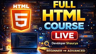 Famous 🔴Day 13 - HTML full course LIVE | HTML entities | Developer Shaurya Wealth