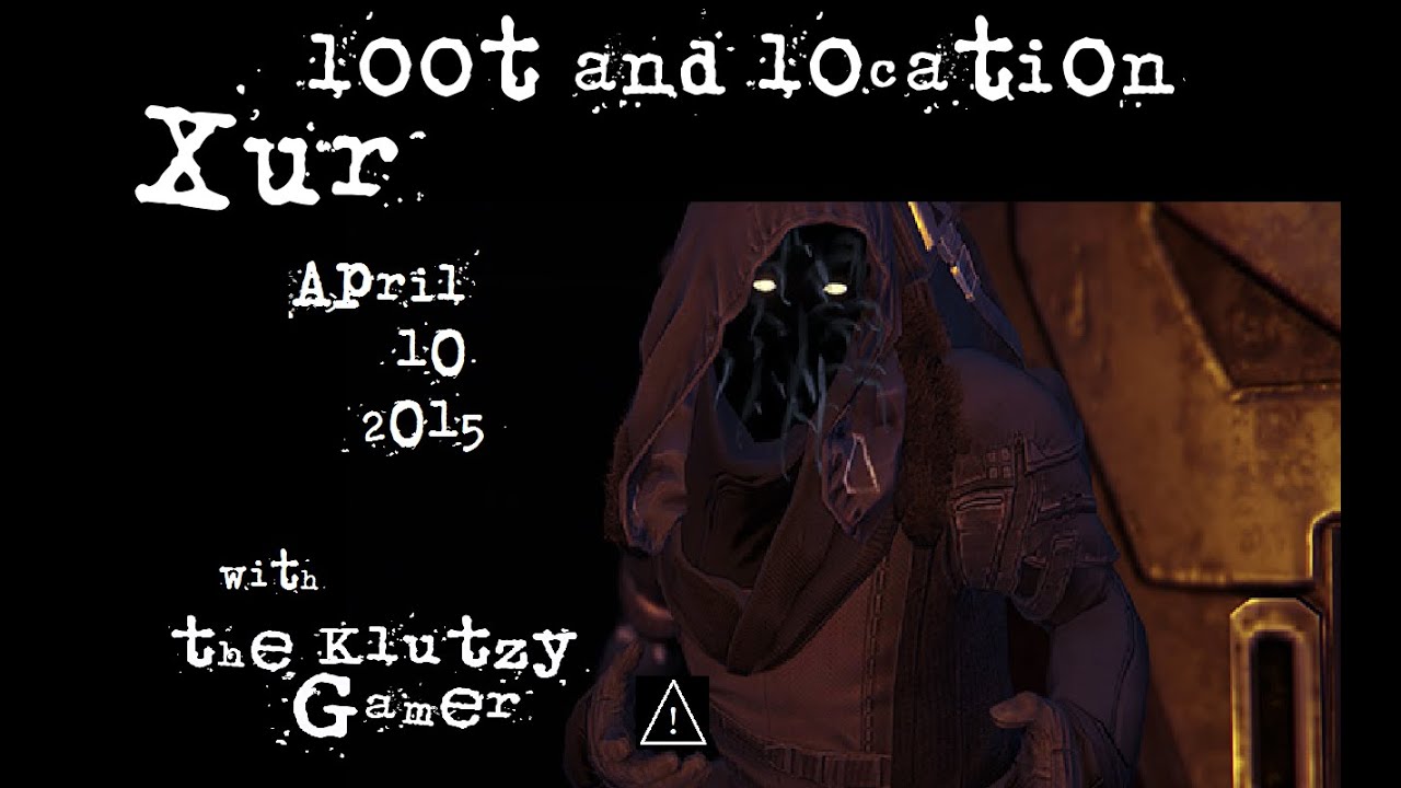 Xur - April 10, 2015