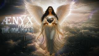Æ.N.Y.X | THE ONE PULSE | New Age • Gregorian Dance