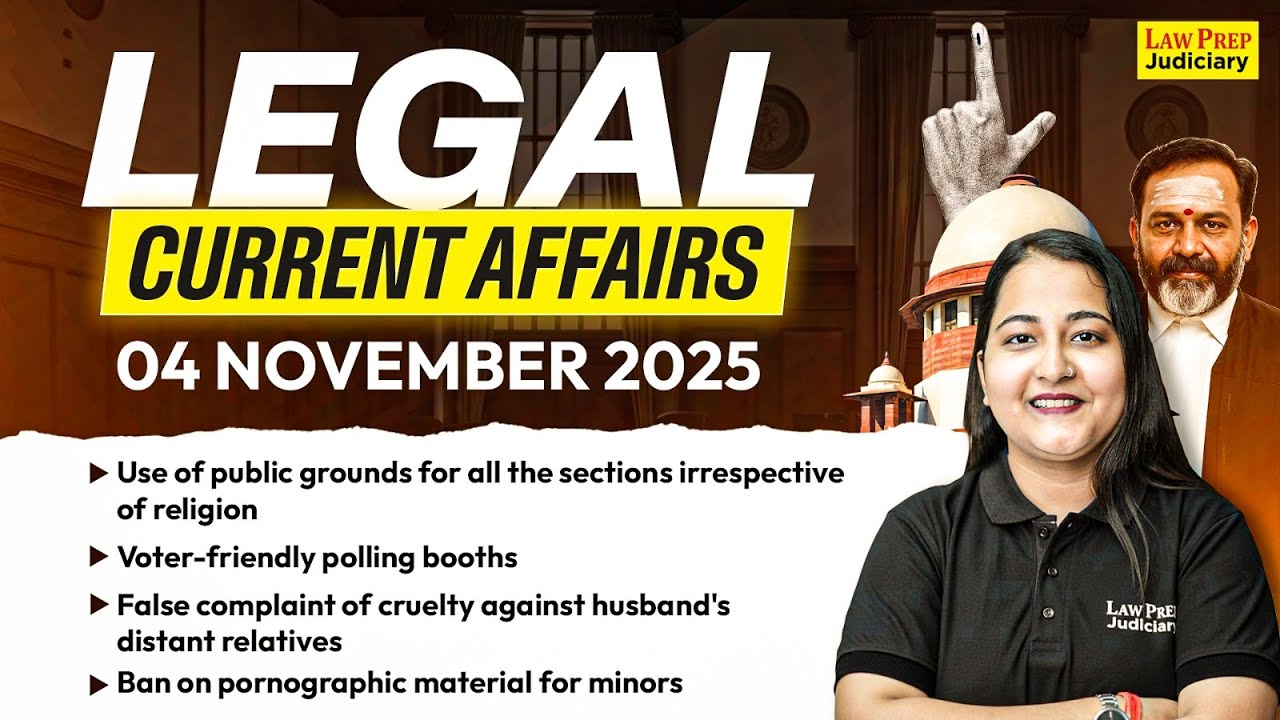 Legal Current Affairs: 4 Nov, 2025 | Current Legal Affairs for ...