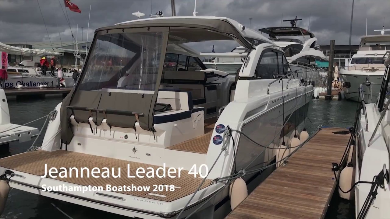 Jeanneau Leader 40 - Southampton Boat Show 2018