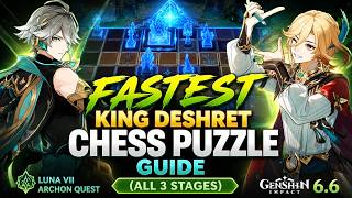 FASTEST King Deshret Chess Puzzle Guide (All 3 Stages) | Luna VII Archon Quest | Genshin Impact 6.6