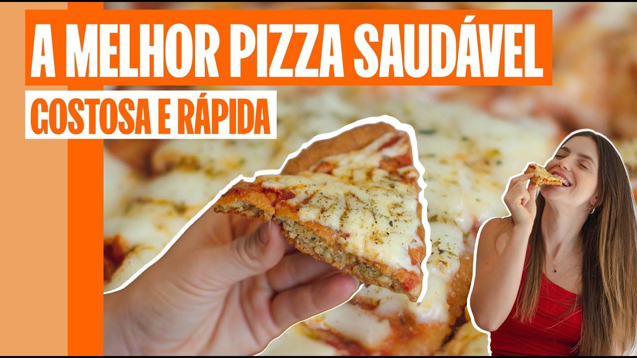 PIZZA GOSTOSA, SAUDÁVEL E RÁPIDA PARA FAZER EM CASA