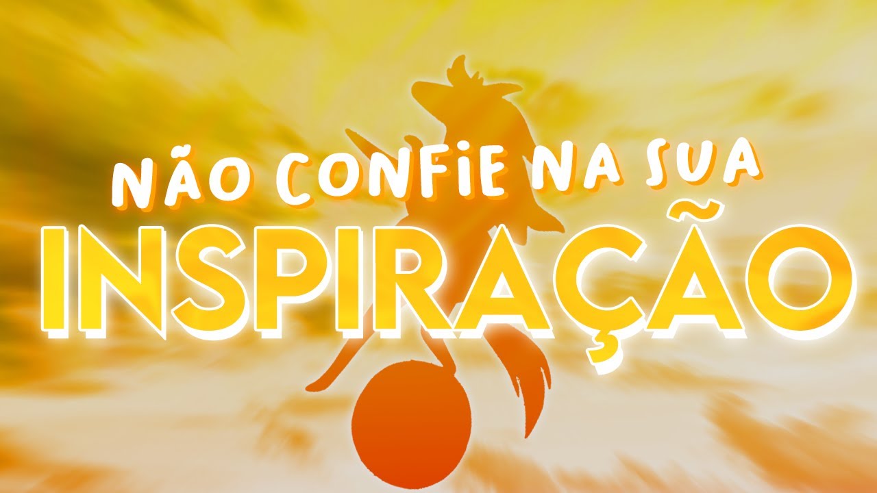 Entre a INSPIRAÇÃO e a AUTOSSABOTAGEM