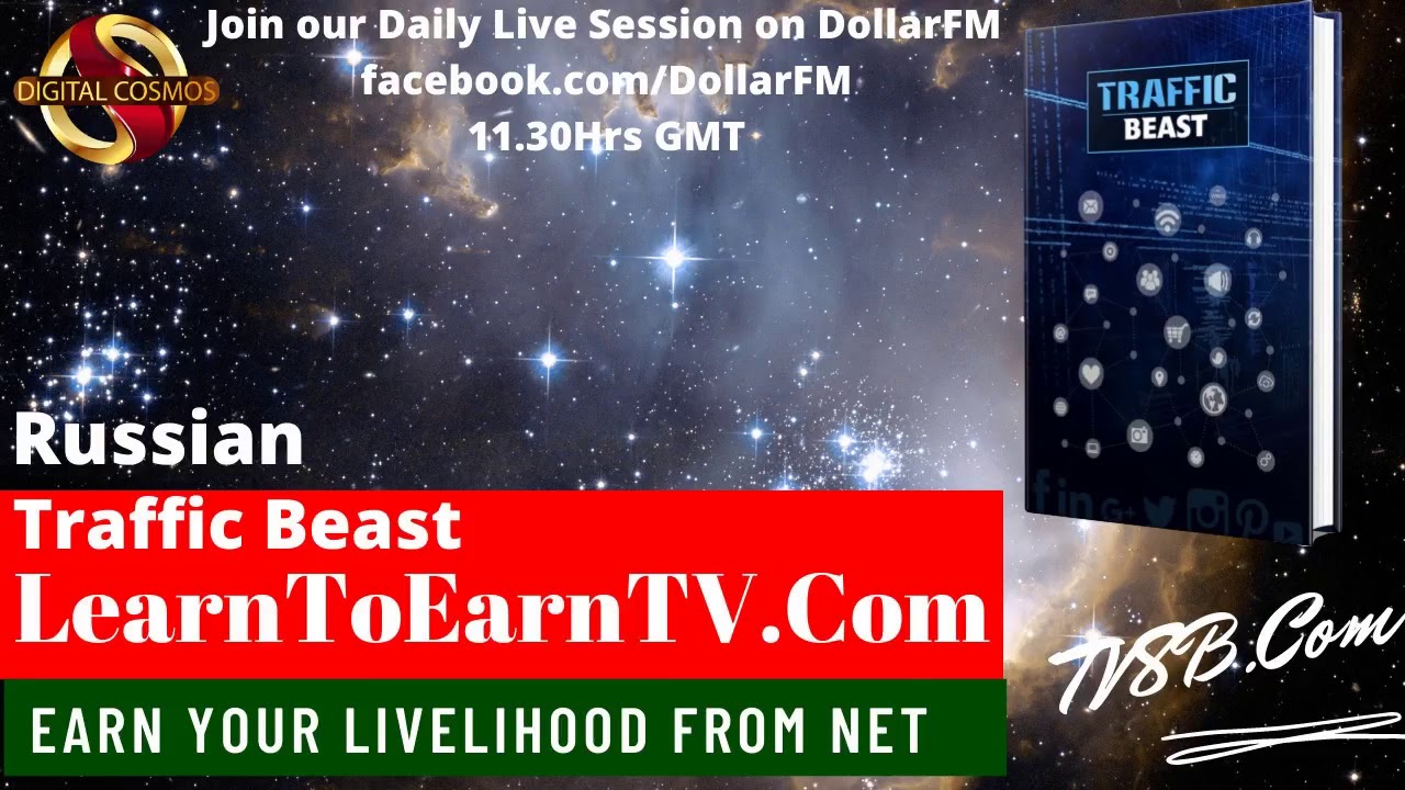 Traffic Beast ...Russia - Brought to you By DigitalCosmos.Biz