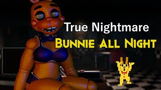 Five Nights to Remember - True Nightmare w/ Bunnie in All Night