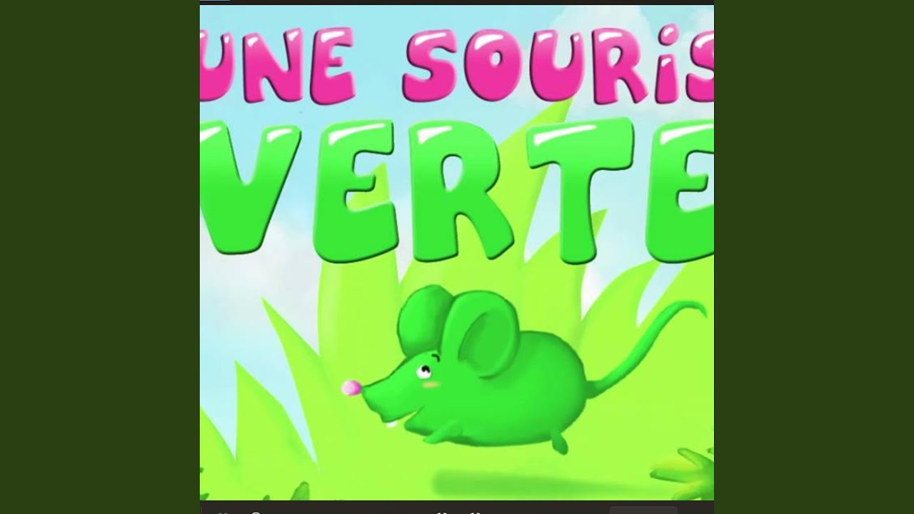 Une souris verte Petites comptines pour bébé enfants