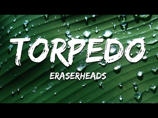 Eraserheads - Torpedo (Lyrics)