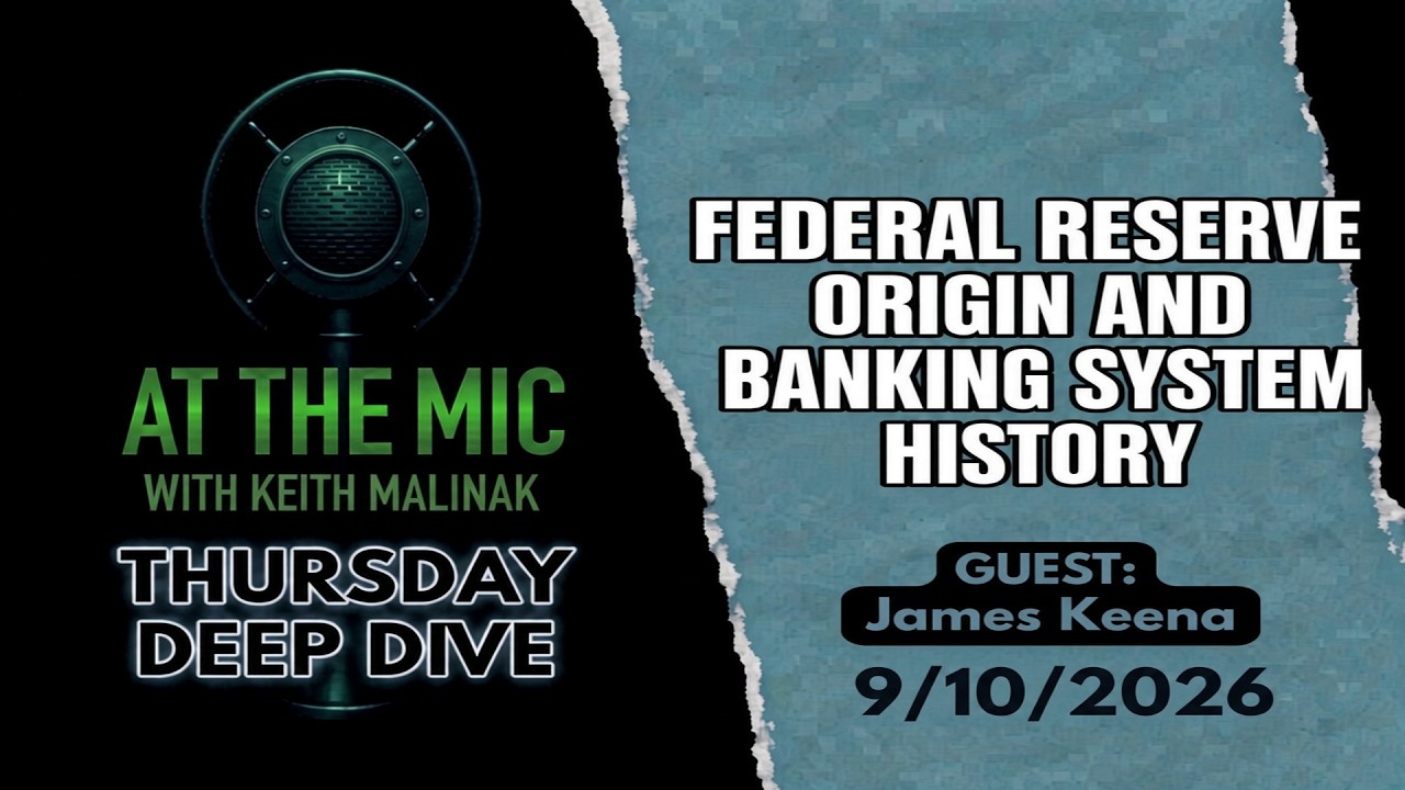 Federal Reserve Origin and Banking System History - ATM Deep Dive (with guest Jim Keena)