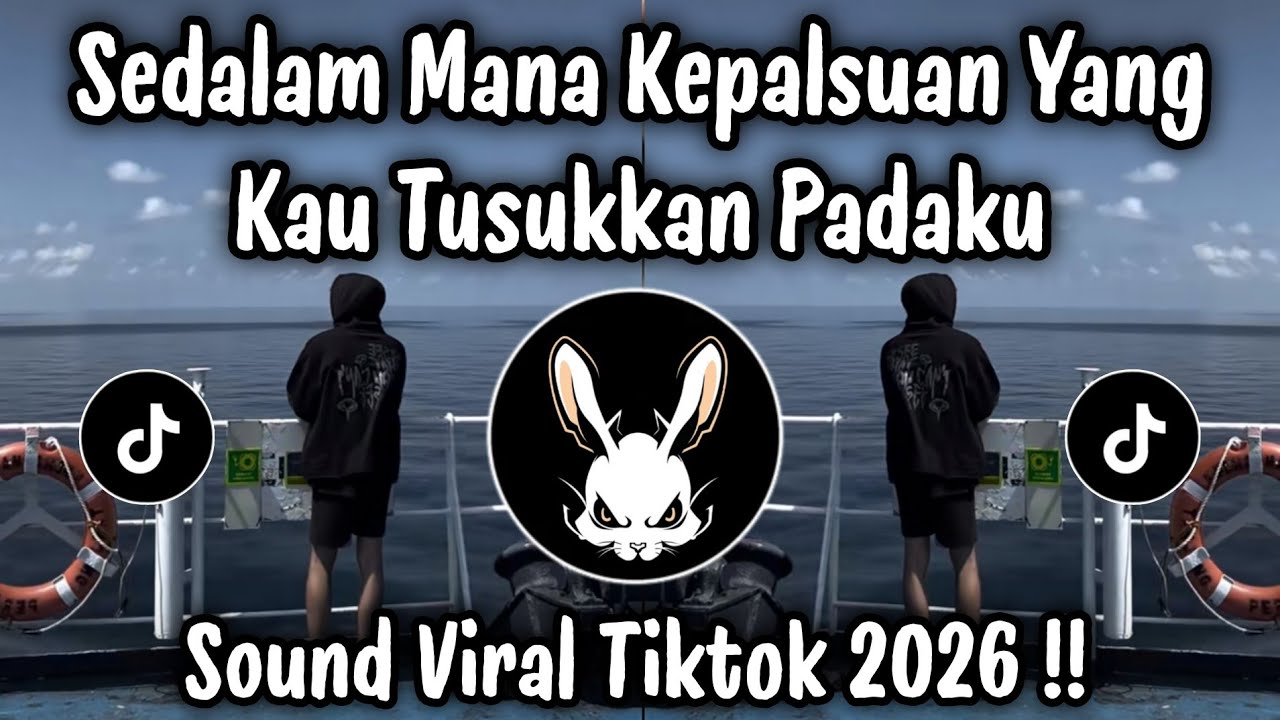 SEDALAM MANA KEPALSUAN - SIAPA BENAR SIAPA SALAH COVER | SOUND VIRAL TIKTOK TERBARU 2026