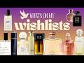 What's On My Wishlists? - Perfumes I'm Thinking About (Pretty Much All The Time)