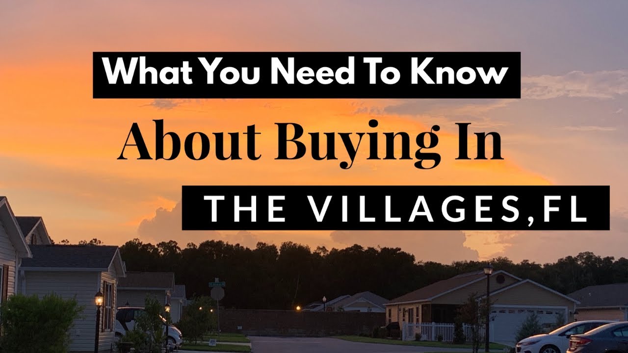 5 Things You Need To Know | Buying in The Villages FL