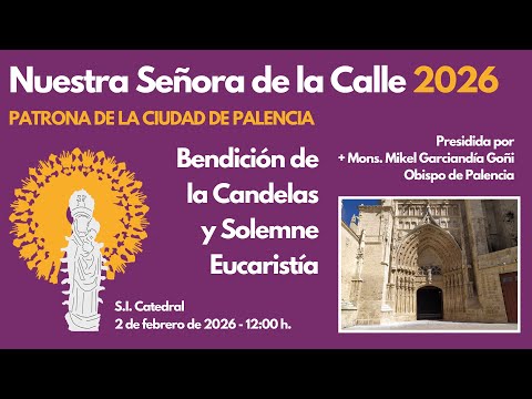 Solemne Eucaristía de Nuestra Señora de la Calle