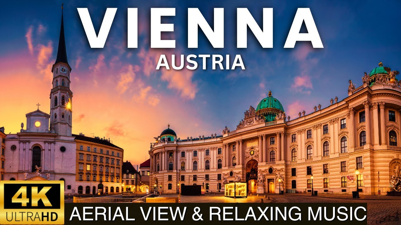 Vienna, Austria 🇦🇹 - 4K UHD video | Austria 4K video | Vienna 4K Drone shots with relaxing music