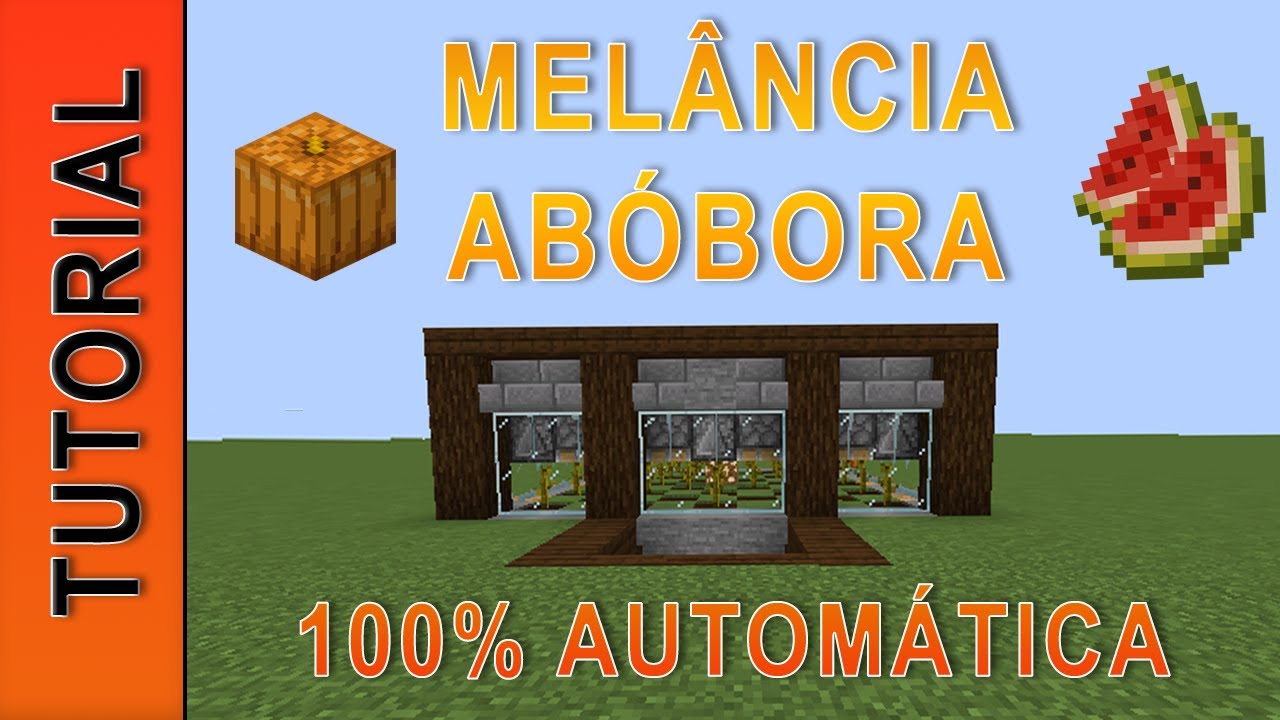 Plantação de melancia/abóbora automática - Tutoriais Minecraft BR