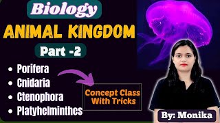 Animal Kingdom Class 11 | Animal Kingdom Tricks | Animal Kingdom Class 11 One Shot | By Monika