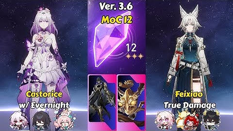 E0S1 Castorice w/Evernight & E0S1 Feixiao | Memory of Chaos 12 (3 stars) | Honkai Star Rail 3.6 