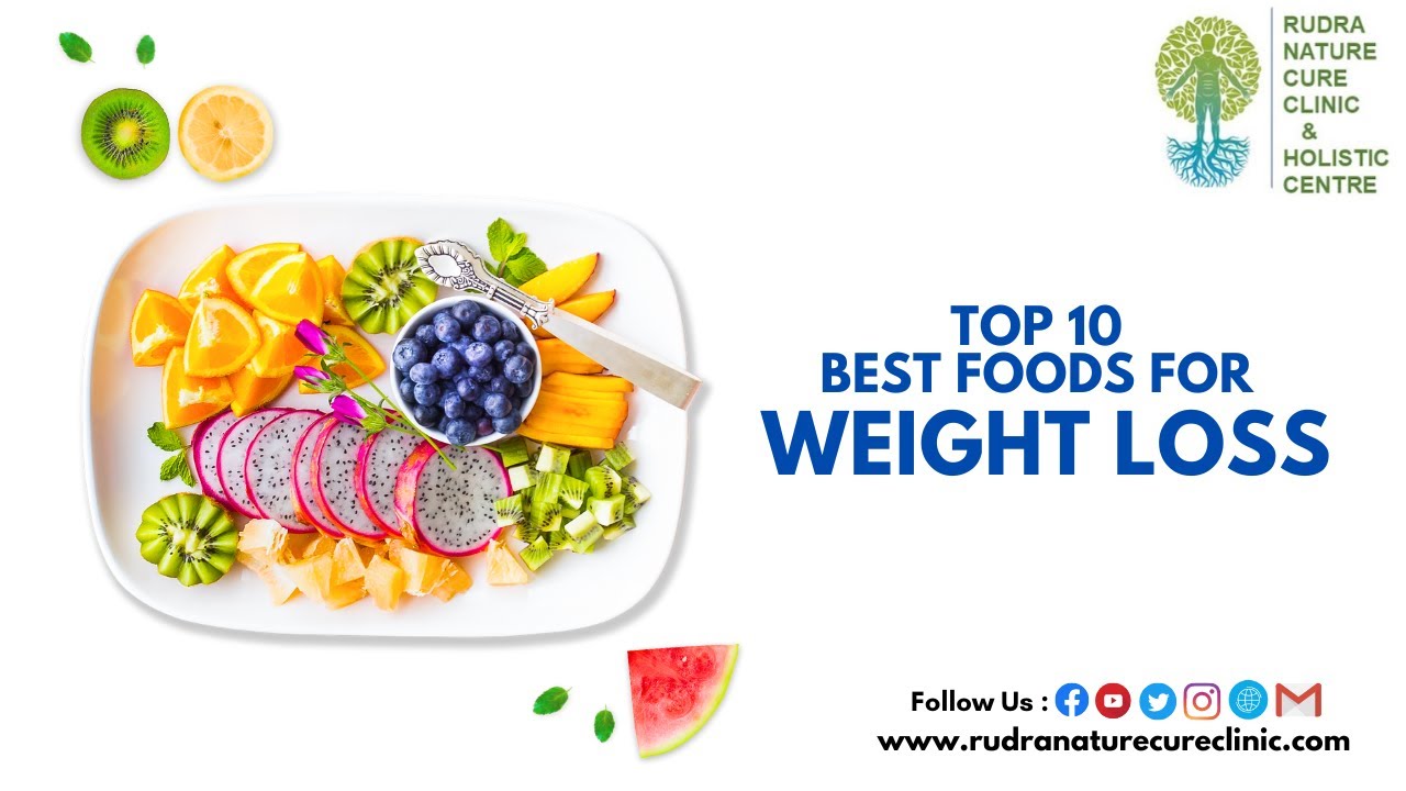BEST FOODS FOR WEIGHTLOSS