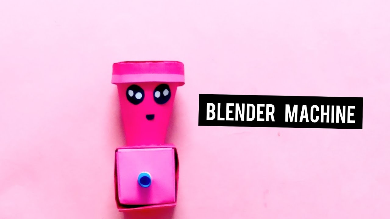 how to make paper blender machine ||easy origami easy papercraft 