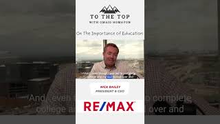 Nick Bailey, RE/MAX CEO on the importance of education by Omaid Homayun 15 views 8 months ago 1 minute, 7 seconds