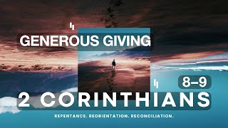 Generous giving - 2 Corinthians 8–9 - Seacliff Presbyterian Church