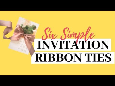 The Perfect Bow! 6 Simple Ribbon Ties for Invitations