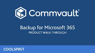 Commvault Microsoft 365 Backup Walk-Through (Part 1 of 2)