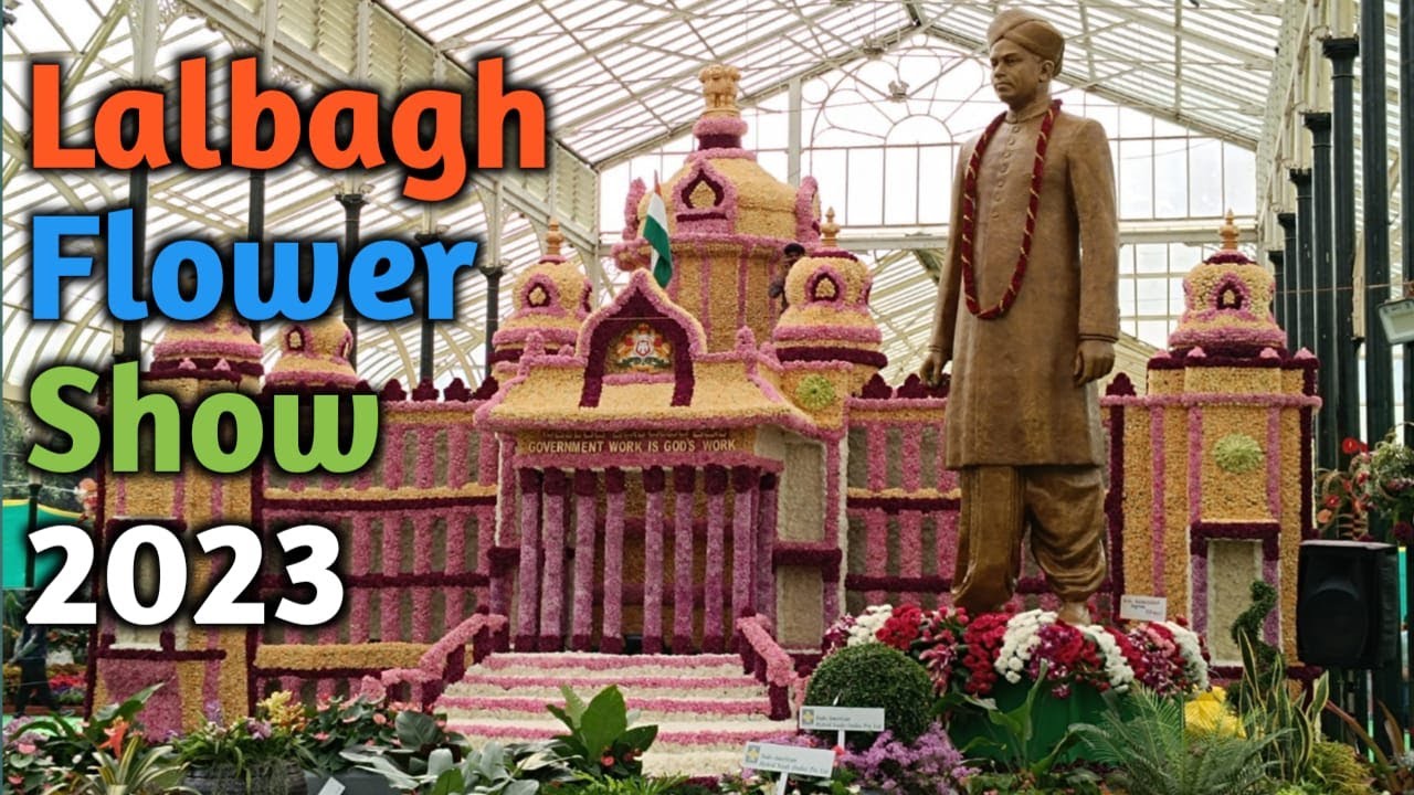 Lalbagh Flower Show 2023 | Bangalore Flower Show 2023 | Dates Timing Parking Entry fees all you need