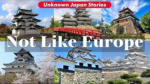 Japanese Castles | Why They