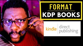 How To Correctly Format An Ebook For Amazon Kdp | how to format your book for self publishing 2023