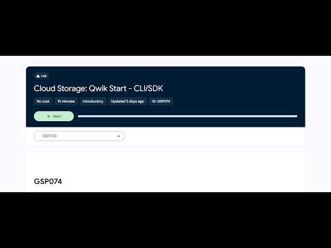 Cloud Storage: Qwik Start – CLI/SDK (GSP074) | Google Cloud Skills Boost Lab Tutorial
