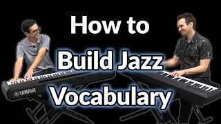 Building Jazz Vocabulary with 'The Rock Climber'  Featuring Austin Byrd