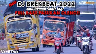 Dj Brekbeat Terbaru 2022 Anu Remon Sakit Lagi Full Bas Gada Otak Cocok Buat Truk Oleng Viral!!!
