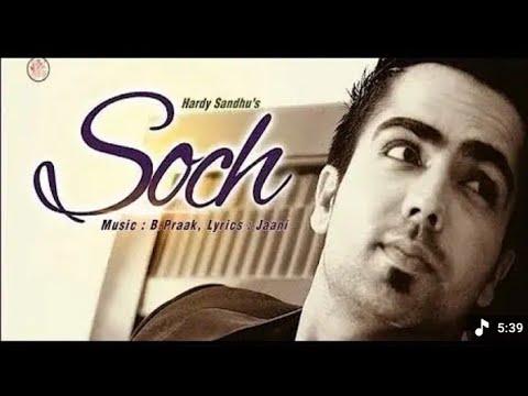 Soch Hardy Sandhu |Romantic Punjabi Song 2017:By Sanjay Patel