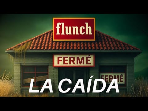 Flunch: ¿Cómo se hundió este imperio de la comida rápida?