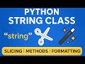 Python String Data Type Explained | Slicing, Methods, Formatting + Practice