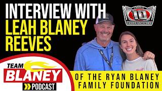 Leah Blaney Reeves talks the Lou Blaney Memorial and the Ryan Blaney Family Foundation