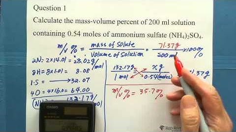 7. Concentration of a Solution: Mass - Volume Percent (m/v)% (2)