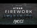 &amp;TEAM 'FIREWORK' ROMANIZED MV LYRICS