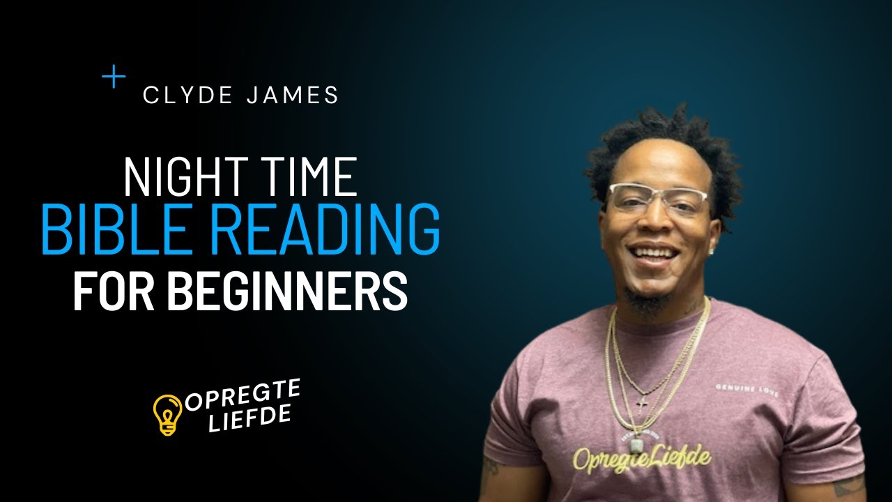 Night Time Bible Reading for Beginners Ep2 YouTube