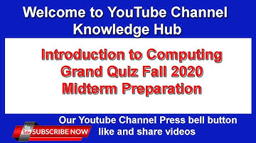 #CS101 Grand Quiz Midterm Preparation Fall 2020