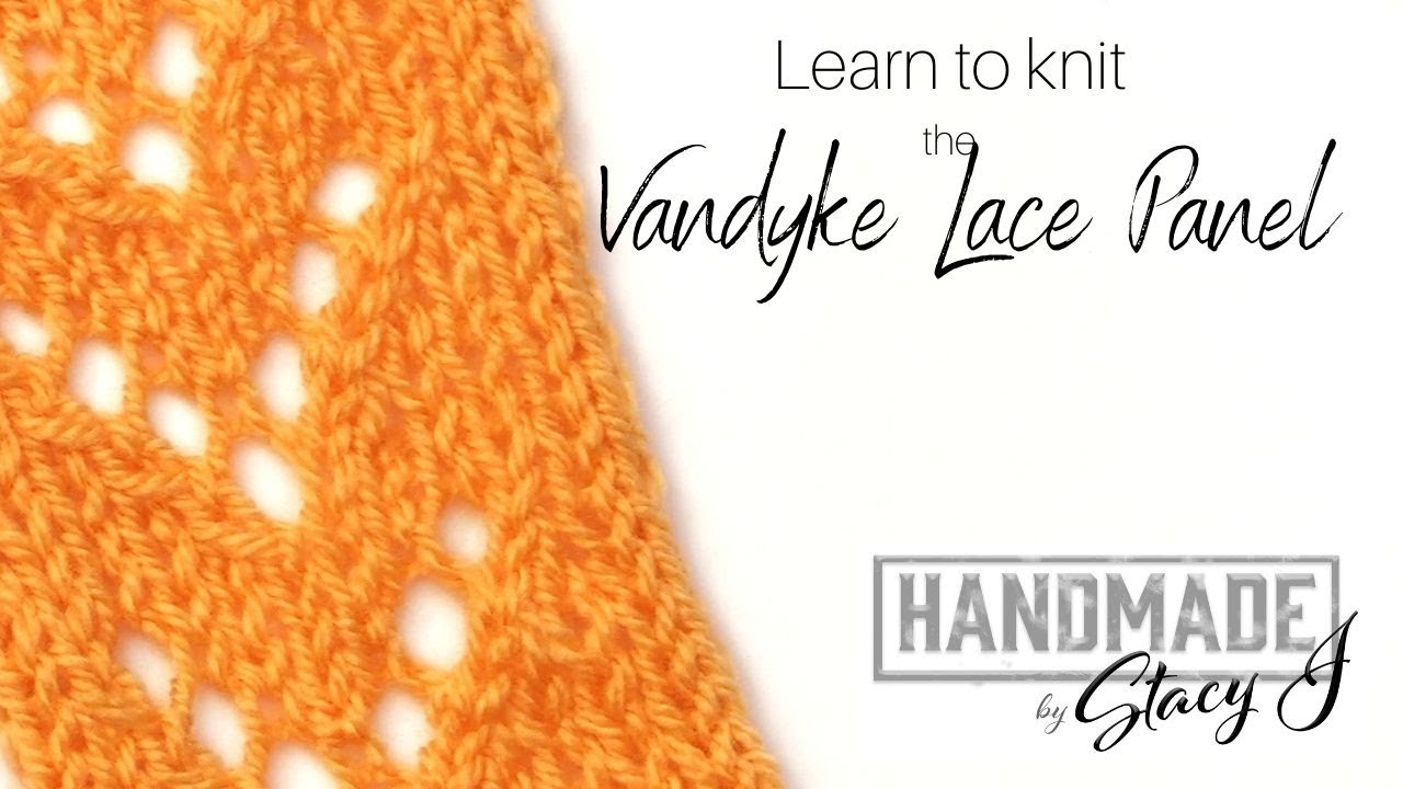 Learn to Knit the Vandyke Lace Panel - Continental Style